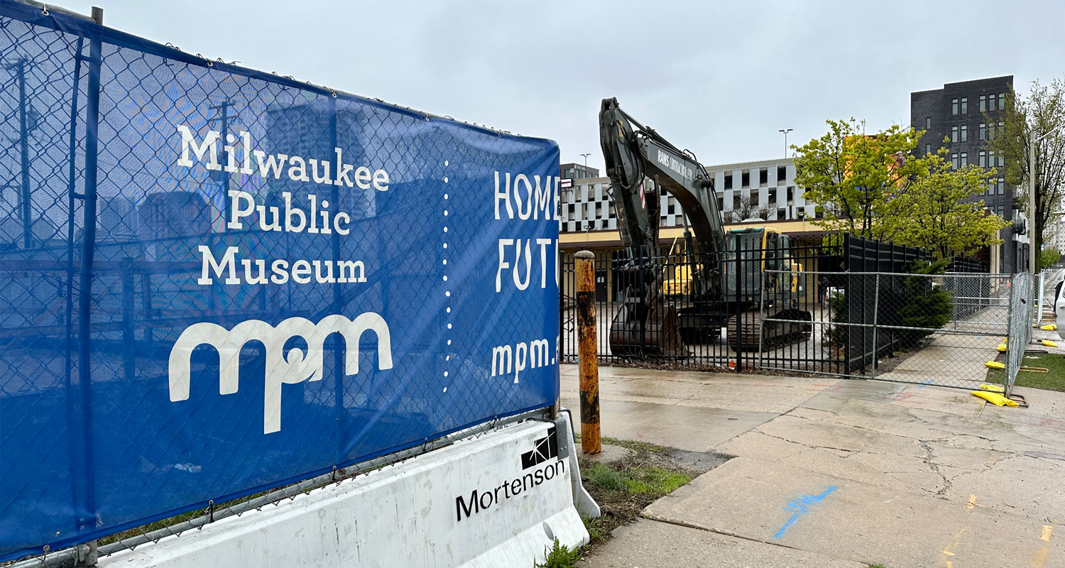 Demolition work on the site of Milwaukee Public Museum's future