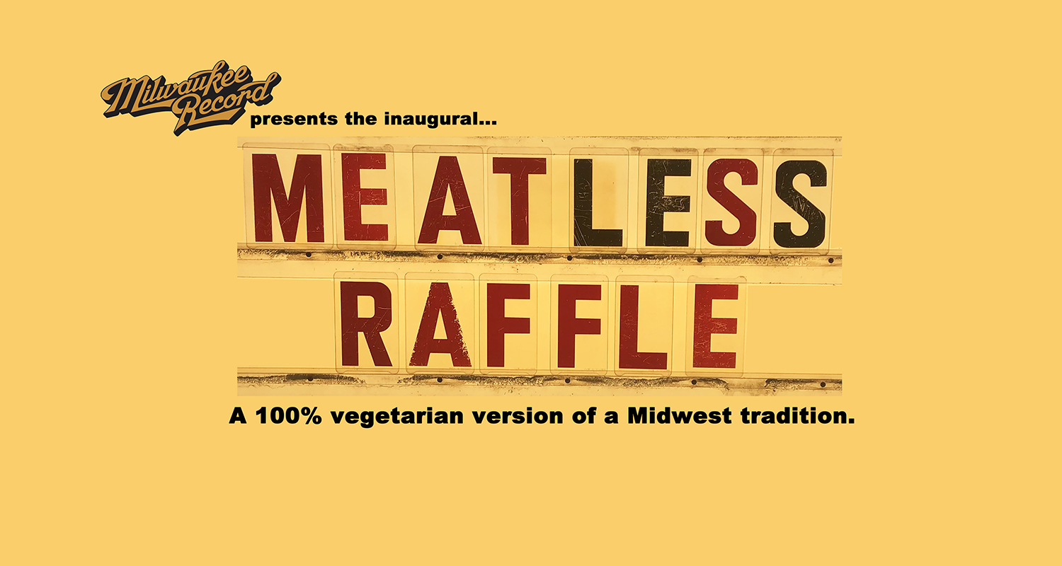 Everything you need to know about Sunday’s inaugural Meatless Raffle ...