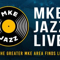 MKE Jazz Live is here for all your local jazz show needs