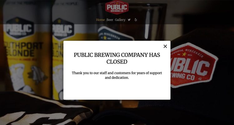 Public Brewing Company in Kenosha is closed